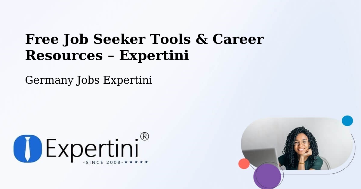 Free Job Seeker Tools & Career Resources – Veitshöchheim - Veitshöchheim, Germany Jobs Expertini