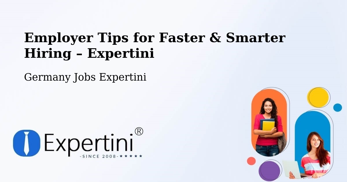 Employer Tips for Hiring & Recruitment – Veitshöchheim - Veitshöchheim, Germany Jobs Expertini