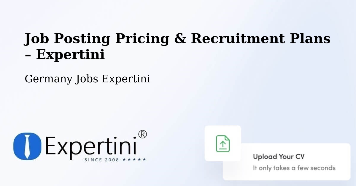 Job Posting Pricing & Recruitment Plans – Veitshöchheim - Veitshöchheim, Germany Jobs Expertini